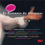 El Flamenco Es Universal, Vol. 1: Roots の評価・レビュー