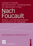 Nach Foucault: Diskurs- und machtanalytische Perspektiven der Paedagogik