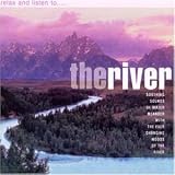 The River: Relax and Listen to...