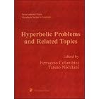 Click here to buy Hyperbolic Problems and Related Topics (Graduate Series in Analysis) (Graduate Series in... by  Ferruccio Colombini and Tatsuo Nishitani.