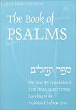 The Book of Psalms: A New Translation According to the Hebrew Text