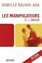 Les manipulateurs et l'amour