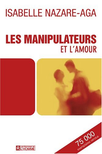 Les manipulateurs et l'amour