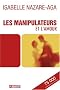 Les manipulateurs et l'amour