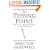 The Tipping Point: How Little Things Can Make a Big Difference