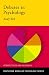 Debates in Psychology (Routledge Modular Psychology)