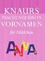 Knaurs Taschenlexikon Vornamen M�dchen.