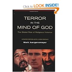 Terror in the Mind of God: The Global Rise of Religious Violence, Updated Edition with a New Preface