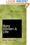 Mary Olivier: A Life
