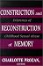 Construction and Reconstruction of Memory: Dilemmas of Childhood Sexual Abuse