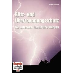 Blitz- und �berspannungsschutz: F�r Antennen, Ger�te und Anlagen