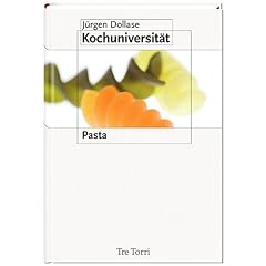 Kochuniversität Bd. 2: Pasta (Gebundene Ausgabe)