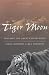 Tiger Moon: Tracking the Great Cats of Nepal