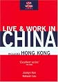 Live & Work in China (Live & Work - Vacation Work Publications)