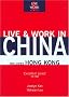 Live & Work in China (Live & Work - Vacation Work Publications) Live & Work in China (Live & Work - Vacation Work Publications)