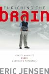 Enriching the Brain: How to Maximize Every Learner's Potential (Jossey-Bass Education (Hardcover))