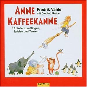 Fredrik Vahle - Anne Kaffeekanne - Zortam Music