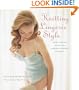 Knitting Lingerie Style: More Than 30 Basic and Lingerie - Inspired Designs
