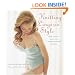Knitting Lingerie Style: More Than 30 Basic and Lingerie-Inspired Designs