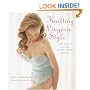 Knitting Lingerie Style: More Than 30 Basic and Lingerie-Inspired Designs