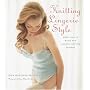 Knitting Lingerie Style: More Than 30 Basic and Lingerie-Inspired Designs