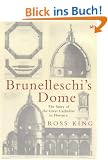 Brunelleschi's Dome: The Story of the Great Cathedral in Florence