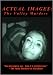 Actual Images: the Valley Murders