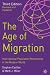 The Age of Migration: International Population Movements in the Modern World