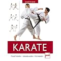 Karate: Traditionen - Grundlagen - Techniken