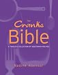 The Cranks Bible: A Timeless Collection of Vegetarian Recipes