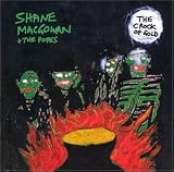 Shane MacGowan & The Popes - Crock of Gold
