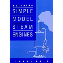 【クリックで詳細表示】Building Simple Model Steam Engines： Tubal Cain： 洋書