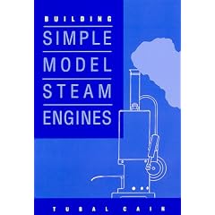 Building Simple Model Steam Engines