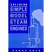 Building Simple Model Steam Engines