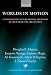 Worlds in Motion