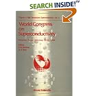 Click here to buy Progress in High Temperature Superconductivity (Series on Progress in High Temperature Superconductivity) by  C.G. Burnham and R.D. Kane.