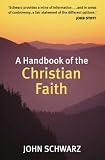 A Handbook of the Christian Faith