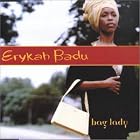 Bag Lady by  Erykah Badu 