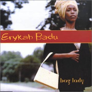 Bag Lady by Erykah Badu (Audio CD - 2000) - Import