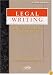 Legal Writing: Process, Analysis, And Organization