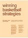 Sporting Goods : Winning Basketball Strategies by Bob Hurley, Sr. and Bill Green