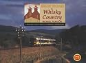 Iron Road to Whisky Country