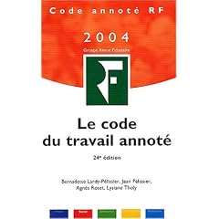 Code du travail annot� 2004