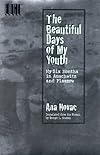 The Beautiful Days of My Youth: My Nine Months In Auschwitz (Edge Books)
