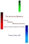 The American Epidemic: Obesity, Diabetes, Metabolic Syndrome: What's Your Risk? Prescription for Prevention