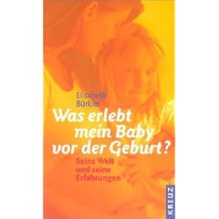 Was erlebt mein Baby vor der Geburt?