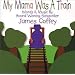 My Mama Was a Train
