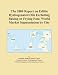 The 2009 Report on Edible Hydrogenated Oils Excluding Baking or Frying Fats: World Market Segmentation by City