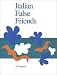 Book Italian False Friends (Toronto Italian Studies)