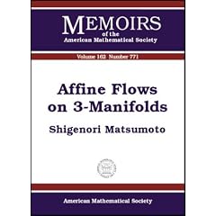 Affine Flows on 3-Manifolds (Memoirs of the American Mathematical Society)